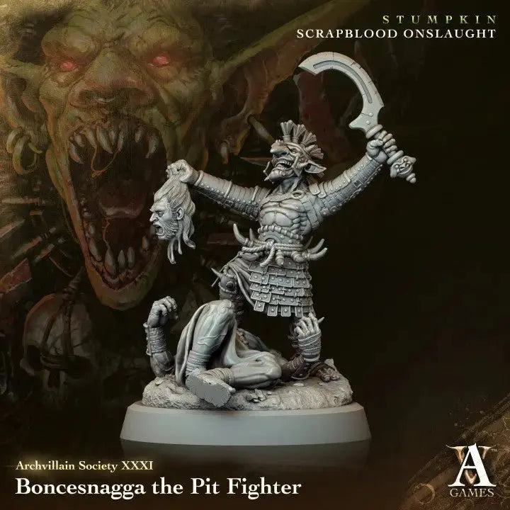 Boncesnagga - The Pit Fighter - STL - Archvillain Games